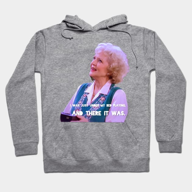 Rose Nylund Hoodie by Does the word ‘Duh’ mean anything to you?